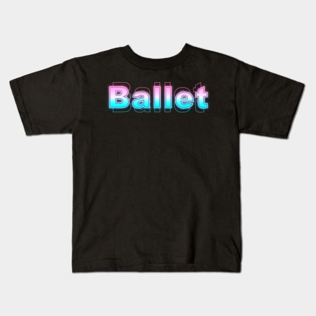 Ballet Kids T-Shirt by Sanzida Design